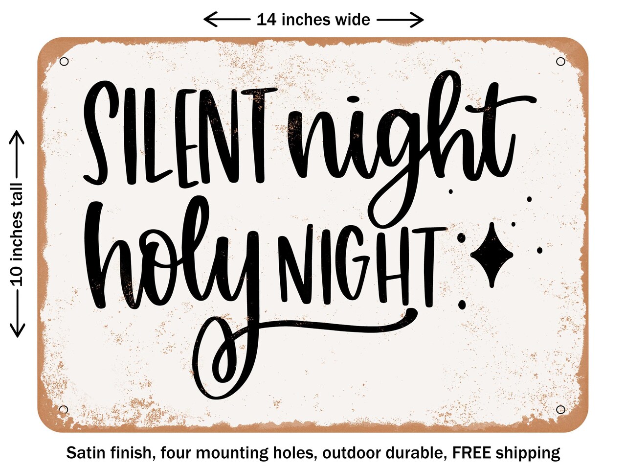 DECORATIVE METAL SIGN - Silent Night Holy Night - Vintage Rusty Look
